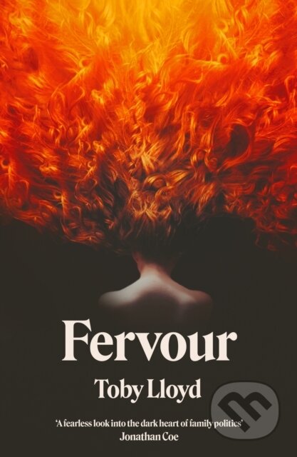 Fervour (The Secret History meets Jonathan Safran Foer meets The Royal Tenenbaums)