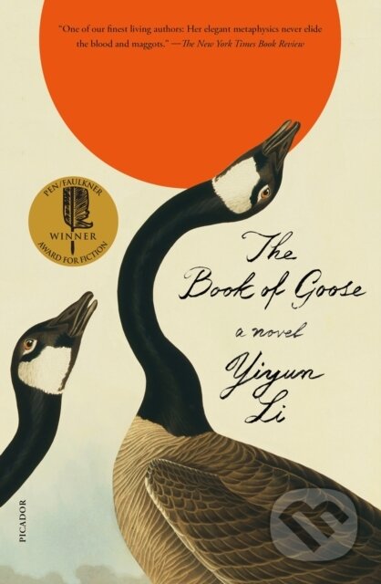 Kniha: The Book of Goose (Yiyun Li). Picador, 2023