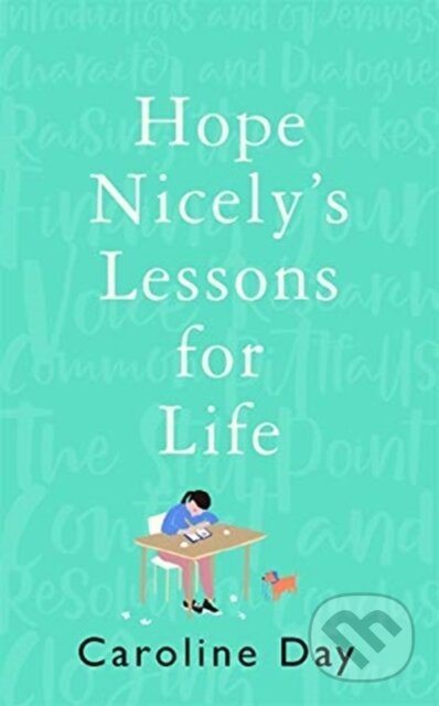 Kniha: Hope Nicely's Lessons for Life (Caroline Day). Zaffre, 2021