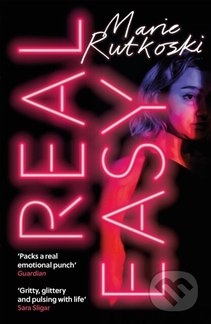 Real Easy (a bold, mesmerising and unflinching thriller featuring three unforgettable women)
