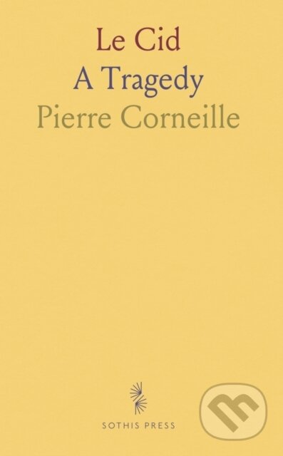 Kniha: Le Cid (Pierre Corneille). , 2024