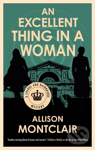 An Excellent Thing in a Woman - Allison Montclair
