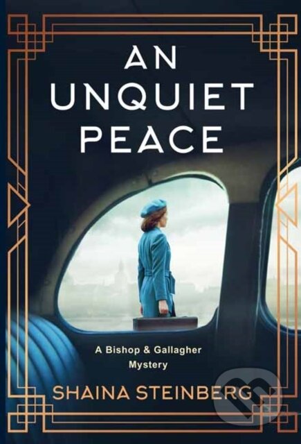Kniha: Unquiet Peace, An (Shaina Steinberg). Kensington Publishing Corporation, 2025