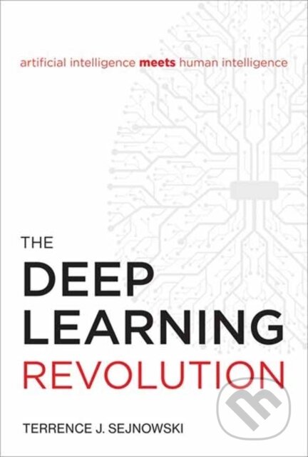 Kniha: The Deep Learning Revolution (Terrence J. Sejnowski). MIT Press, 2026