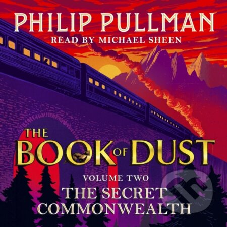 Kniha: The Secret Commonwealth: The Book of Dust Volume Two (Philip Pullman). , 2019