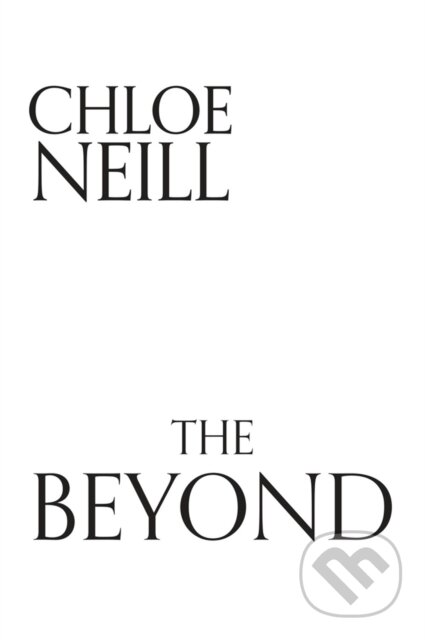 Kniha: The Beyond (Chloe Neill). , 2019