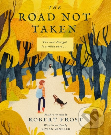 Kniha: The Road Not Taken (Robert Frost). Familium, 2019