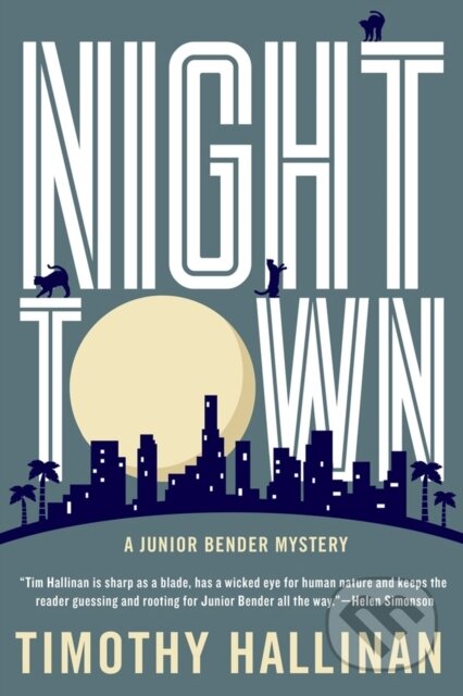 Kniha: Nighttown (Timothy Hallinan). Soho Press, 2019