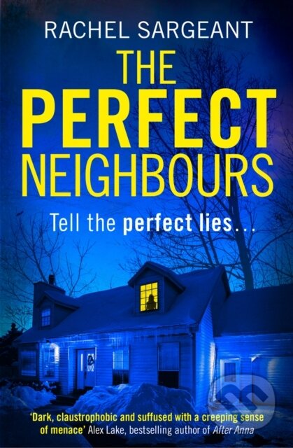Kniha: The Perfect Neighbours (Rachel Sargeant). One More Chapter, 2018