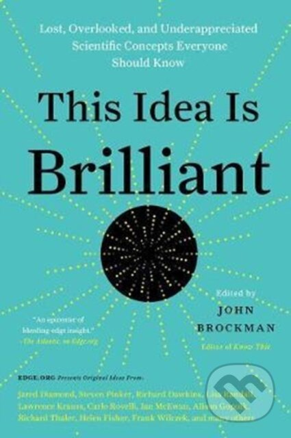 Kniha: This Idea Is Brilliant (John Brockman). HarperPerennial, 2018