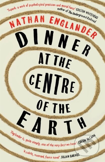 Kniha: Dinner at the Centre of the Earth (Nathan Englander). Weidenfeld and Nicolson, 2018