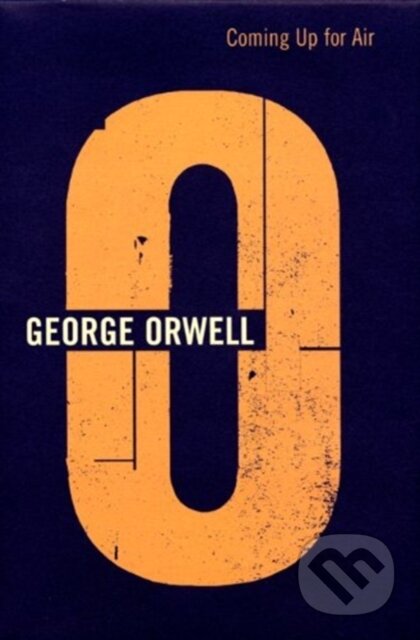 Kniha: Coming Up For Air (Orwell George). Harvill Secker, 2018