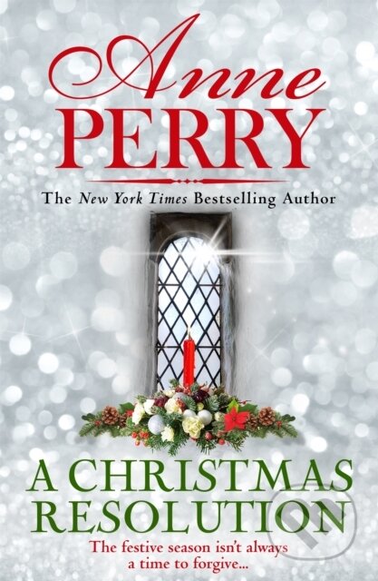 Kniha: A Christmas Resolution (Christmas Novella 18) (Anne Perry). Headline Book, 2020