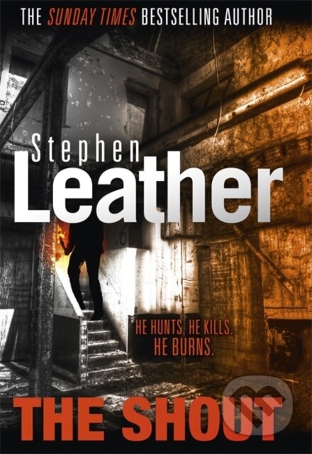Kniha: The Shout (Stephen Leather). Hodder and Stoughton, 2018
