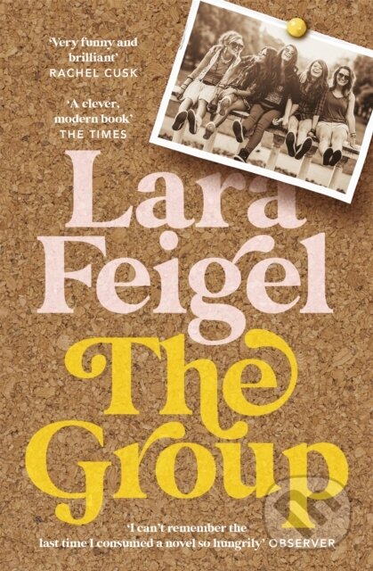 Kniha: The Group (Lara Feigel). John Murray, 2021