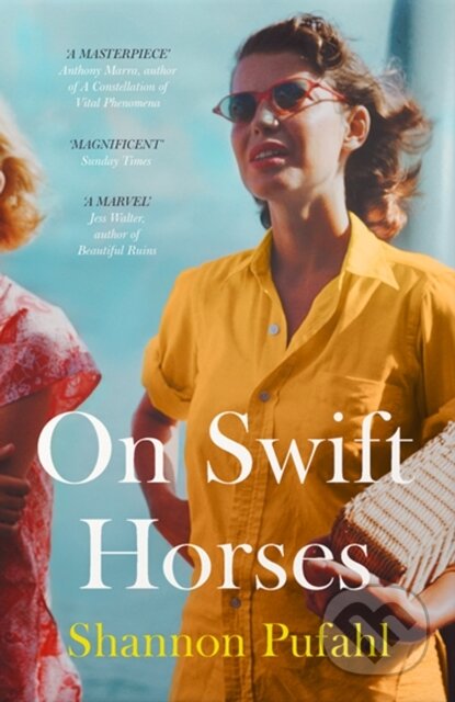 Kniha: On Swift Horses (Shannon Pufahl). Fourth Estate, 2020