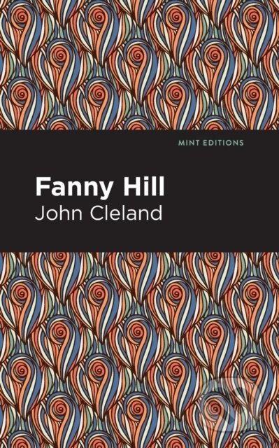 Kniha: Fanny Hill (John Cleland). , 2021