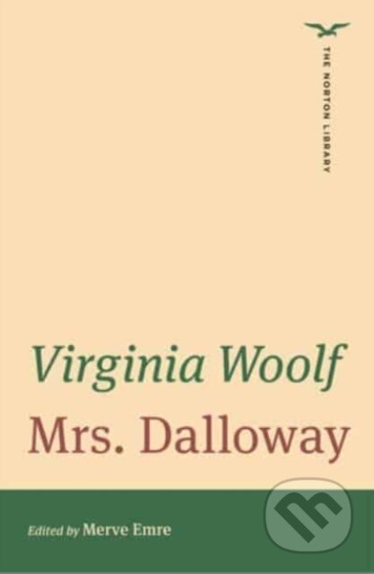 Kniha: Mrs. Dalloway (Virginia Woolf a Merve Emre). WW Norton & Co, 2021