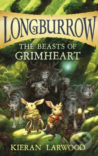Kniha: Beasts of Grimheart (Kieran Larwood). Clarion Books, 2020