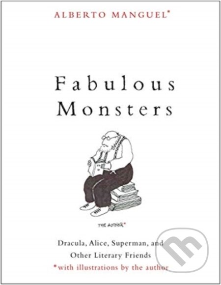 Kniha: Fabulous Monsters (Alberto Manguel). Yale University Press, 2020