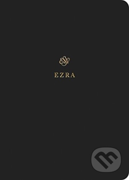 ESV Scripture Journal (Ezra (Paperback)) - Esv