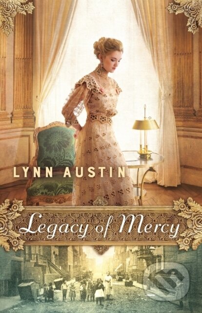 Kniha: Legacy of Mercy (Austin Lynn). , 2018