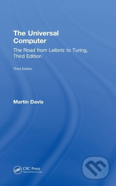Kniha: The Universal Computer (Martin Davis). CRC Press, 2018