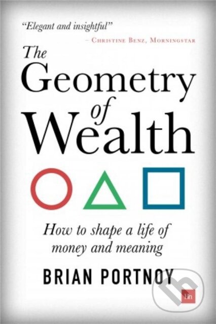 Kniha: The Geometry of Wealth (Brian Portnoy). , 2018