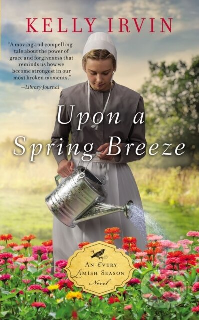 Upon a Spring Breeze - Kelly Irvin - kniha z kategorie Společenská beletrie