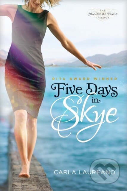 Five Days in Skye - Carla Laureano