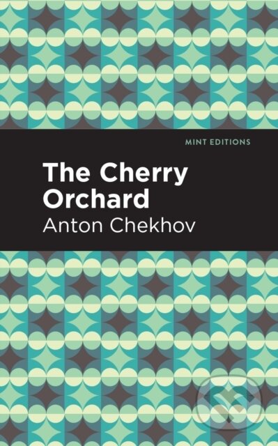 Kniha: The Cherry Orchard (Anton Chekhov). , 2021