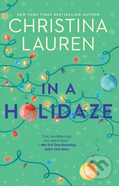 Kniha: In a Holidaze (Christina Lauren). Gallery Books, 2020