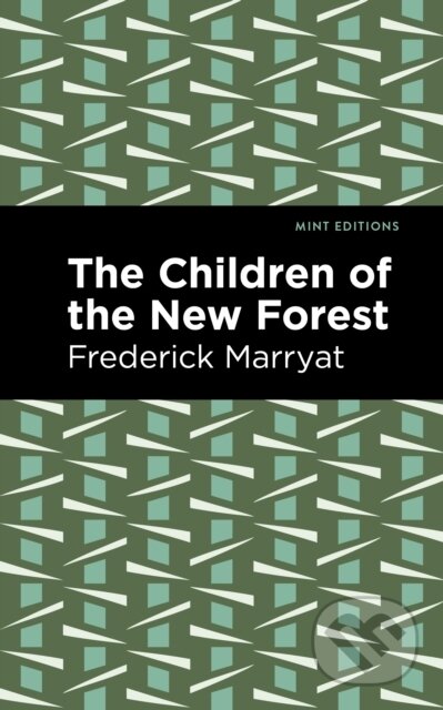 The Children of the New Forest - Frederick Marryat