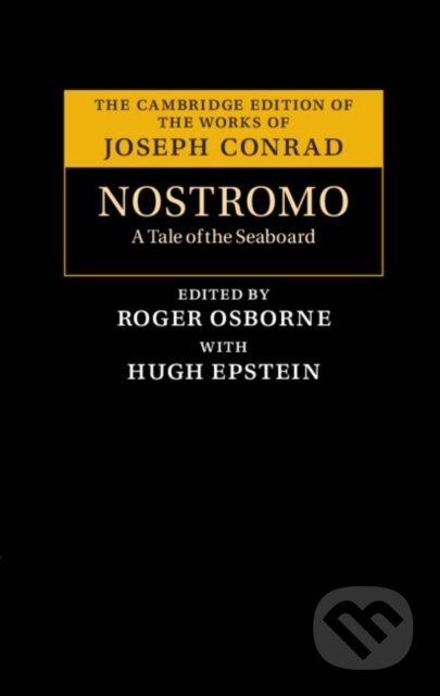 Kniha: Nostromo (Joseph Conrad, Roger Osborne a Hugh Epstein). Cambridge University Press, 2023