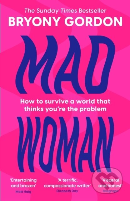 Mad Woman (Binge Eating. Menopause. OCD: How To Survive a World That Thinks You're The Problem) - kniha z kategorie Zdraví a životní styl