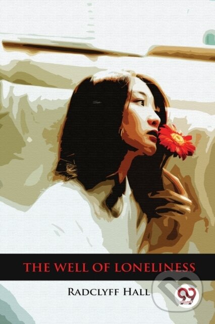 Kniha: The Well of Loneliness (Radclyff Hall). Double 9 Books LLP, 2022
