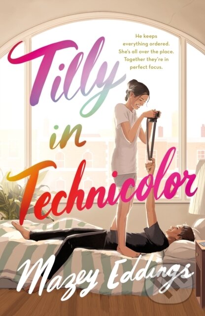 Kniha: Tilly in Technicolor (Mazey Eddings). Wednesday Books, 2023