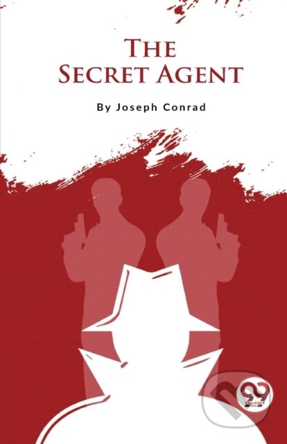 Kniha: The Secret Agent (Joseph Conrad). Double 9 Books LLP, 2023