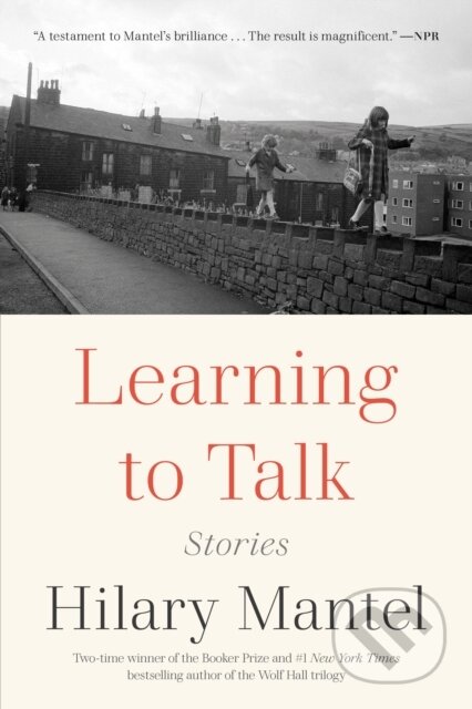 Kniha: Learning to Talk (Hilary Mantel). , 2023
