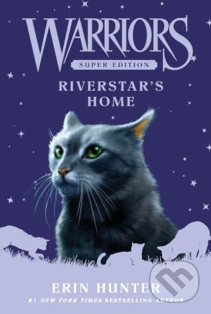 Warriors Super Edition: Riverstar's Home - Hunter Erin - kniha z kategorie Pro děti