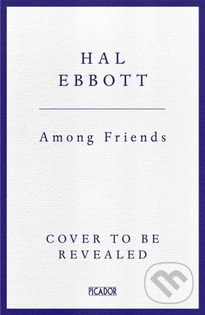 Among Friends - Hal Ebbott
