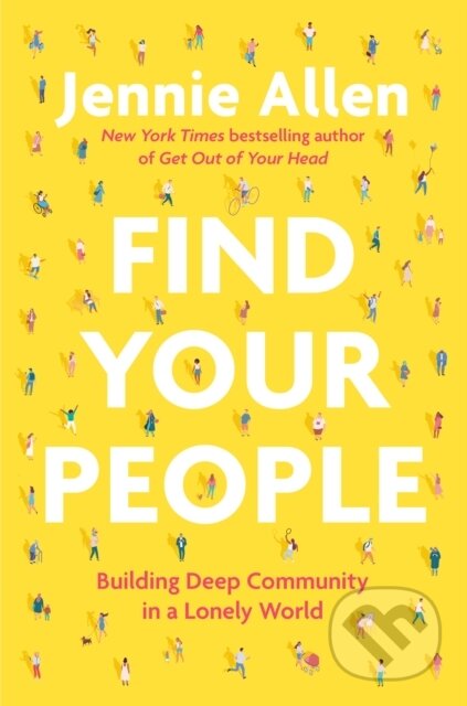 Kniha: Find Your People (Jennie Allen). , 2022