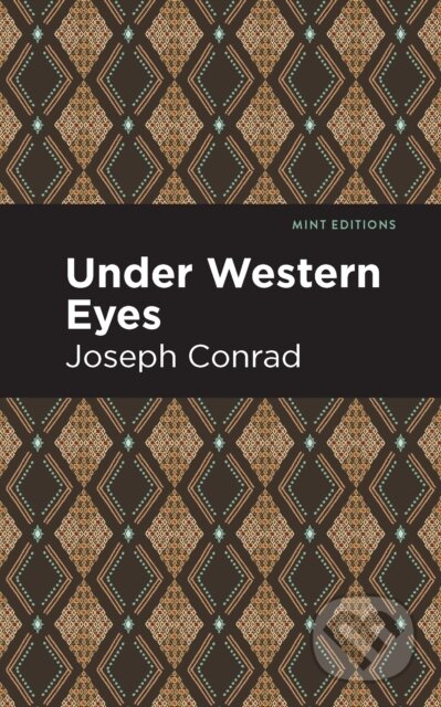 Kniha: Under Western Eyes (Joseph Conrad). , 2021