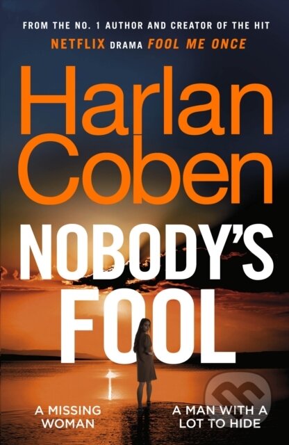Nobody’s Fool - Harlan Coben