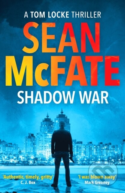 Kniha: Shadow War (Bret Witter a Sean McFate). Canelo, 2021