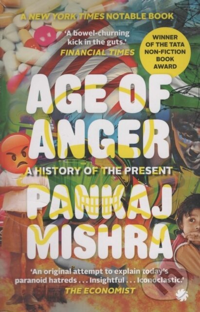 Kniha: Age of Anger (Pankaj Mishra). , 2022