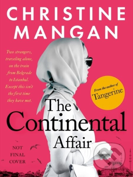 Kniha: The Continental Affair (Christine Mangan). Bedford Square, 2023