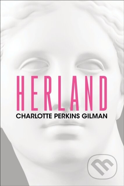 Kniha: Herland (Charlotte Perkins Gilman). G&D Media, 2025