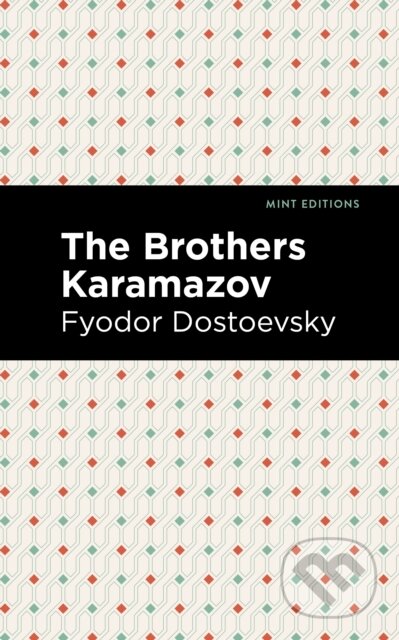 Kniha: The Brothers Karamazov (Fyodor Dostoevsky). , 2021