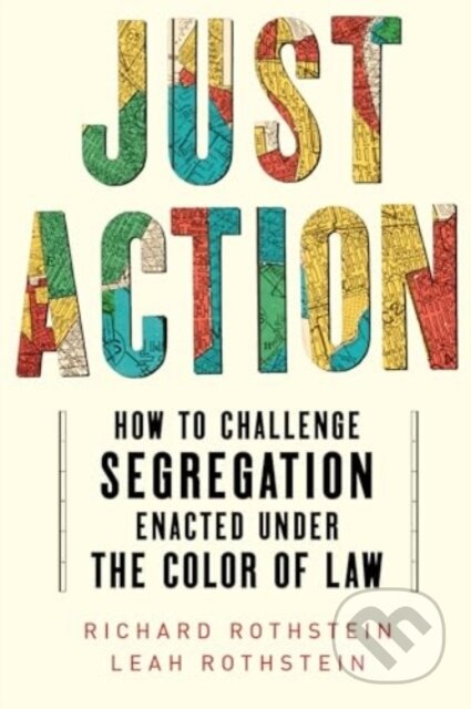 Kniha: Just Action (Leah Rothstein a Richard Rothstein). , 2025